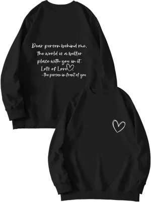 Women's Love Graphic Sweatshirts Dear Person Behind Me Lots of Love Oversized Pullover Long Sleeve Crewneck